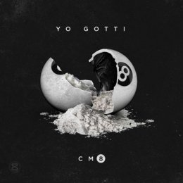 Yo Gotti - Cocaine Muzik 8 